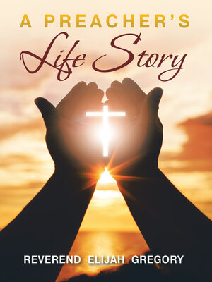 cover image of A Preacher's Life Story